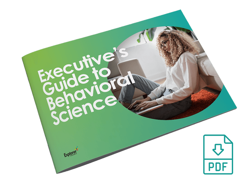 Explorer Research Executive Guide to Behavioral Science