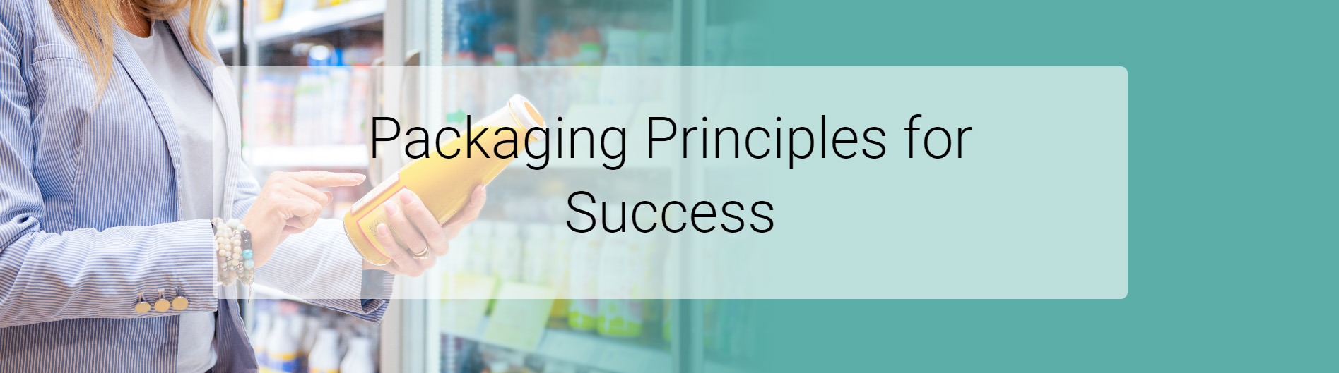 Packaging Principles for Success