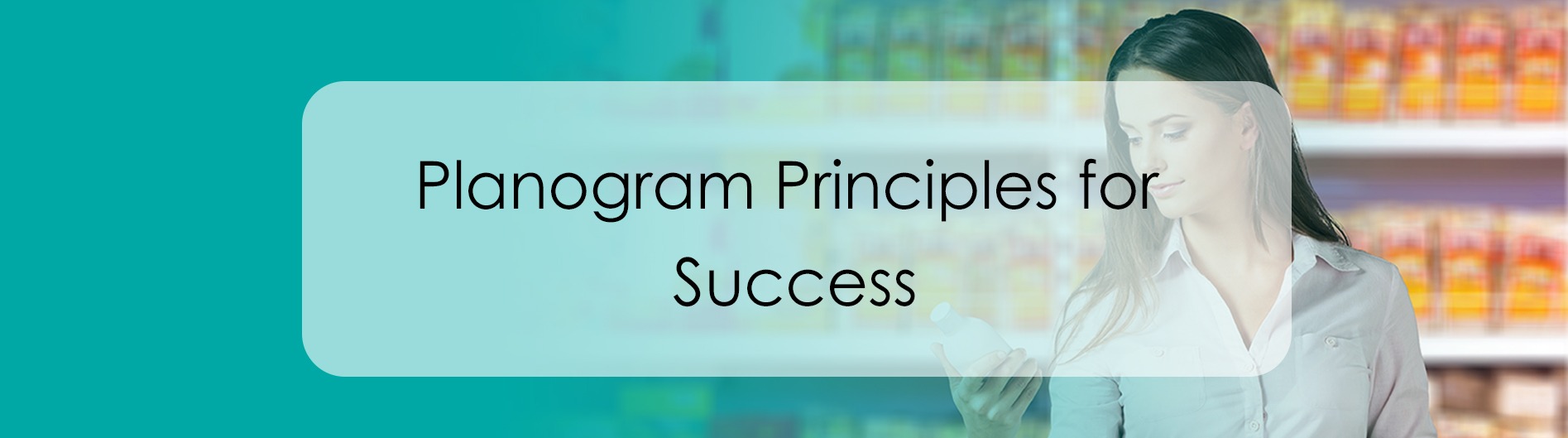 Planogram principles for success